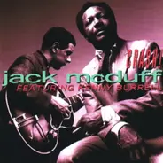 Brother Jack McDuff Featuring Kenny Burrell - Crash!