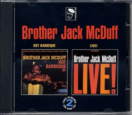 Brother Jack McDuff - Hot Barbeque • Live!