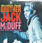 Brother Jack McDuff With Bill Jennings - Brother Jack