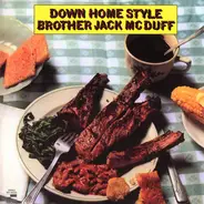 Brother Jack McDuff - Down Home Style