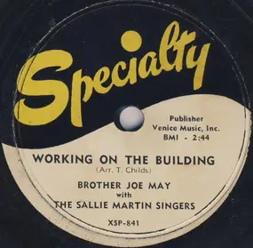 Brother Joe May - Working On The Building / It's A Long, Long Way