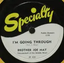 Schellack - Brother Joe May - I'm Going Through / Mercy, Oh Lord