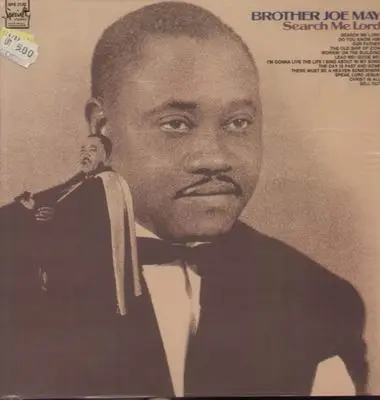 brother joe may - search me lord