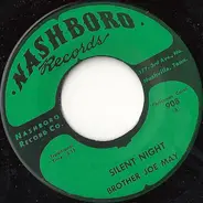 Brother Joe May - Silent Night / Sweet Little Jesus Boy