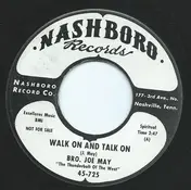 Brother Joe May - Walk On And Talk On