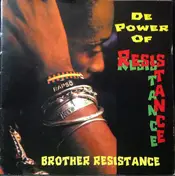Brother Resistance - De Power of Resistance