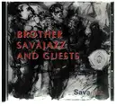 CD - Brother Savajazz And Guests - Brother Savajazz And Guests