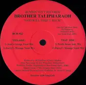 Brother Talipharaoh - God Will Take U Back