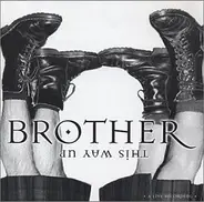 Brother - This Way Up