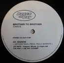 12'' - Brother To Brother - Dance