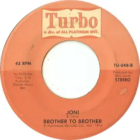 Brother to Brother - Chance With You / Joni