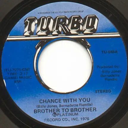 Brother To Brother - Chance With You / Joni