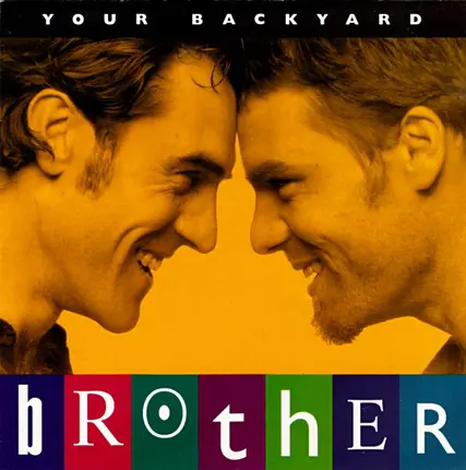 Brother - Your Backyard