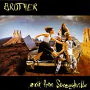 CD - Brother - Exit From Screechville
