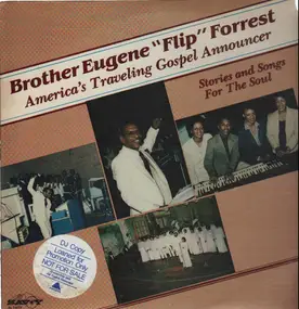 Brother Eugene 'Flip' Forrest - America's Traveling Gospel Announcer