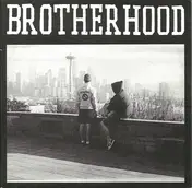 Brotherhood - Words Run...As Thick As Blood!