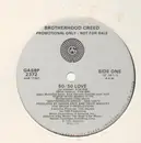 12'' - Brotherhood Creed - 50 / 50 Love - Promo