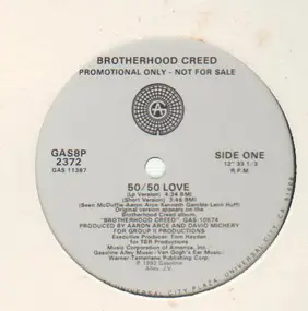 The Brotherhood Creed - 50 / 50 Love