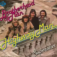 Brotherhood Of Man - Highway Man / Superstar
