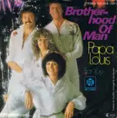 7inch Vinyl Single - Brotherhood Of Man - Papa Louis