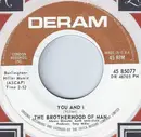 7inch Vinyl Single - Brotherhood Of Man - You And I