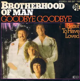 The Brotherhood of Man - Goodbye Goodbye