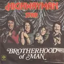 7inch Vinyl Single - Brotherhood Of Man - Highwayman
