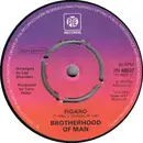 7'' - Brotherhood Of Man - Figaro - Push-Out Centre