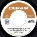 7'' - Brotherhood Of Man - Where Are You Going To My Love / Living In The Land Of Love