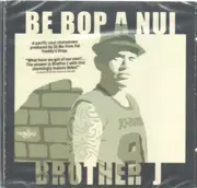 CD - Brother J - Be Bop A Nui