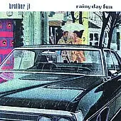 Brother Jt - Rainy Day Fun