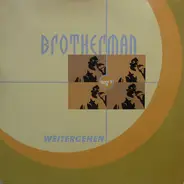 Brotherman - Weitergehen