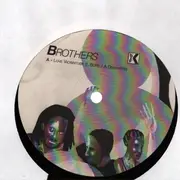 12inch Vinyl Single - Brothers - Love Vicissitude