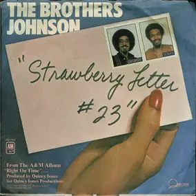 The Brothers Johnson - Strawberry Letter #23