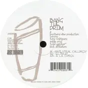 Brothers' Vibe - Bang The Drum