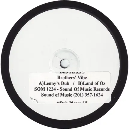 Brothers' Vibe - Dub Plates 2