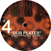 Brothers' Vibe - Dub Plates 4