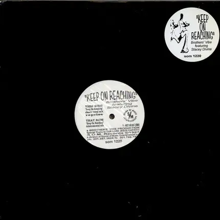 Brothers' Vibe Featuring Stacey Divine - Keep On Reaching