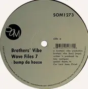 Brothers' Vibe - Wave Files 7