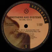 12inch Vinyl Single - Brothers And Systems - 1/2 4 Me, 1/2 4 U
