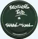 12inch Vinyl Single - Brothers Bud - Tweak + Funk / The Alarm