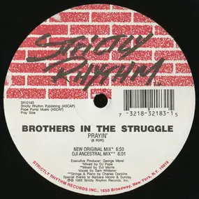 Brothers In The Struggle - Prayin'