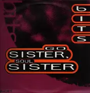 Brothers In The Struggle - Go Sister, Soul Sister