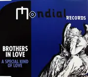 CD Single - Brothers In Love - A Special Kind Of Love