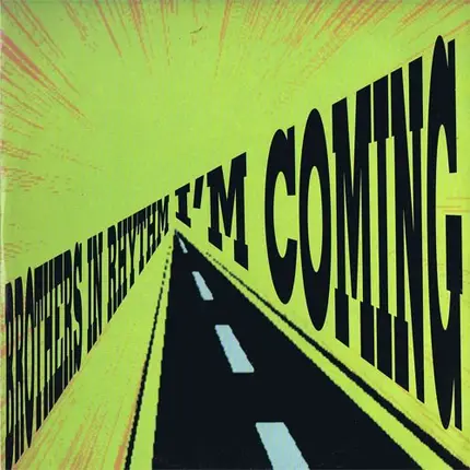 Brothers In Rhythm - I'm Coming
