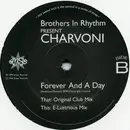 12inch Vinyl Single - Brothers In Rhythm Presents Charvoni - Forever And A Day