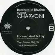 Brothers In Rhythm Presents Charvoni - Forever And A Day