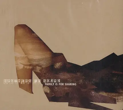 Brothers In Sound - Family Is for Sharing