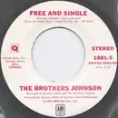 7inch Vinyl Single - Brothers Johnson - Free And Single