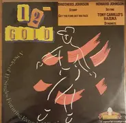 Brothers Johnson / Howard Johnson / Tony Camillo's Bazuka - Stomp / Get The Funk Out Ma Face